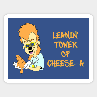 Leanin' Tower of Cheese-A! Magnet